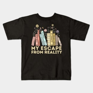 Book Lover Quote My Escape From Reality Kids T-Shirt